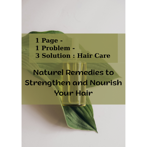 1 Page - 1 Problem - 3 Solution : Hair Care
